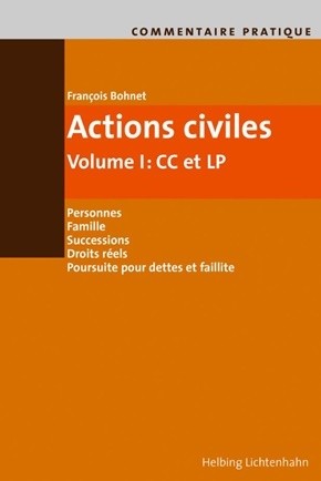 Commentaire pratique Actions civiles, Volume I : CC & LP